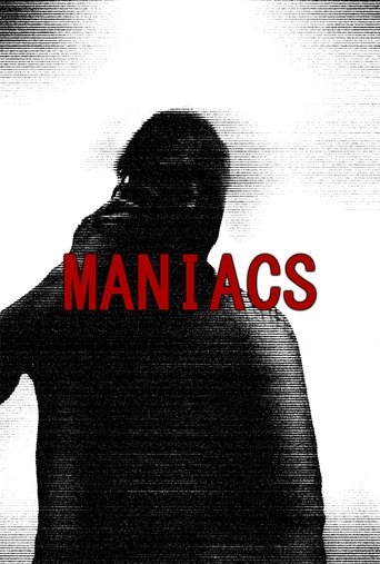Maniacs Poster of Maniacs