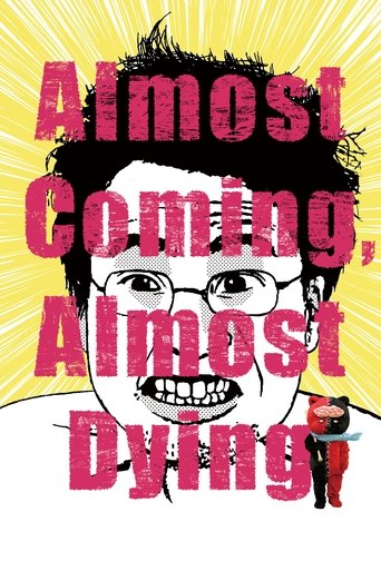 Poster of Almost Coming, Almost Dying