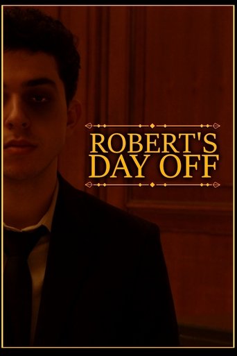 Poster of Robert's Day Off