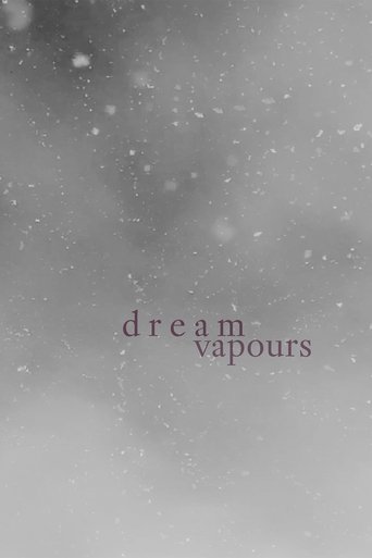 Dream Vapours Poster of Dream Vapours