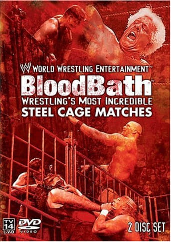 Poster of WWE: Bloodbath - Wrestling's Most Incredible Steel Cage Matches