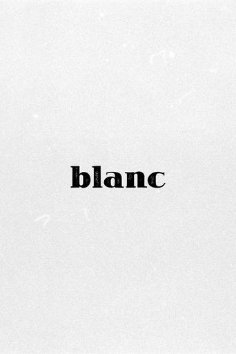 Blanc Poster of Blanc