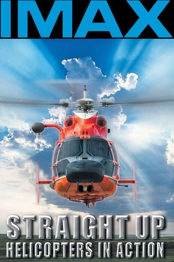 Poster of Straight Up: Helicopters in Action