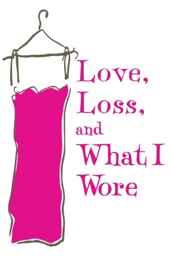 Poster of Love, Loss, and What I Wore