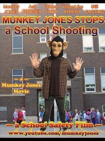 Poster of Mumkey Jones Stops a School Shooting