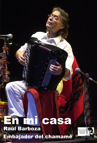 Poster of En mí casa (Raúl Barboza, embajador del chamamé)