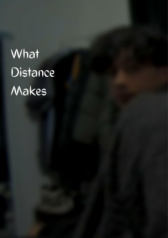 Poster of What Distance Makes