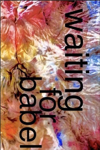 Poster of Waiting For Babel!