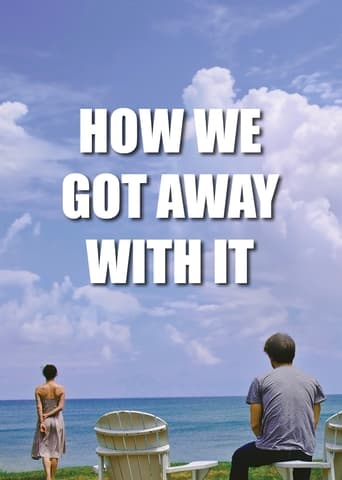 Poster of How We Got Away with It