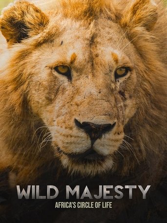 Poster of Wild Majesty: Africa's Circle of Life