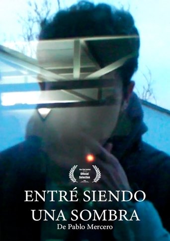 Entré siendo una sombra Poster of Entré siendo una sombra