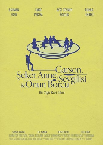 Poster of Garson, Şeker Anne, Sevgilisi & Onun Borcu
