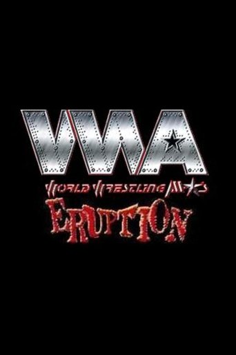 WWA The Eruption Poster of WWA The Eruption
