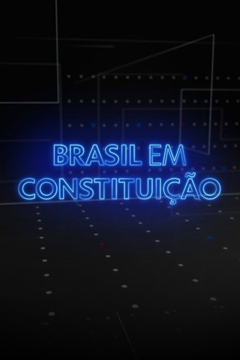 Brasil em Constituição Poster of Brasil em Constituição