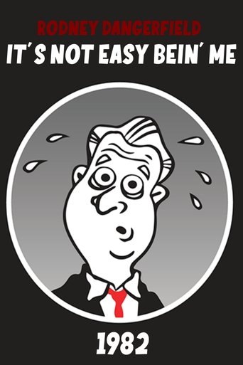 Poster of The Rodney Dangerfield Show: It's Not Easy Bein' Me