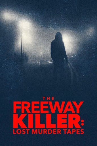 Poster of The Freeway Killer: Lost Murder Tapes