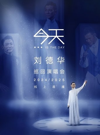 Poster of 刘德华“今天…is the Day”巡回演唱会