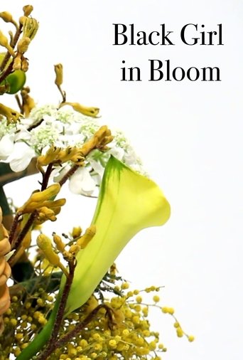 Black Girl in Bloom Poster of Black Girl in Bloom