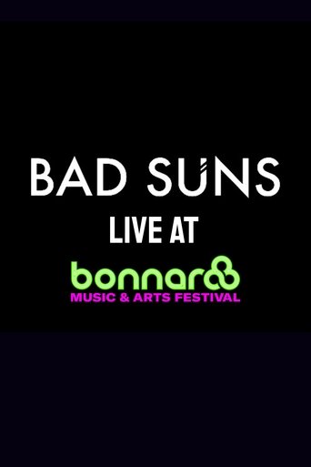 Poster of Bad Suns Live at Bonnaroo 2017