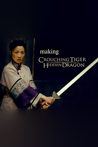 Poster of The Making of 'Crouching Tiger, Hidden Dragon'