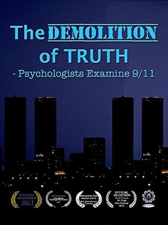Poster of The Demolition of Truth-Psychologists Examine 9/11