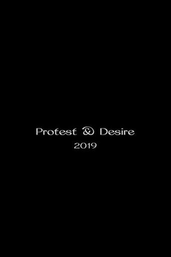 Protest and Desire Poster of Protest and Desire