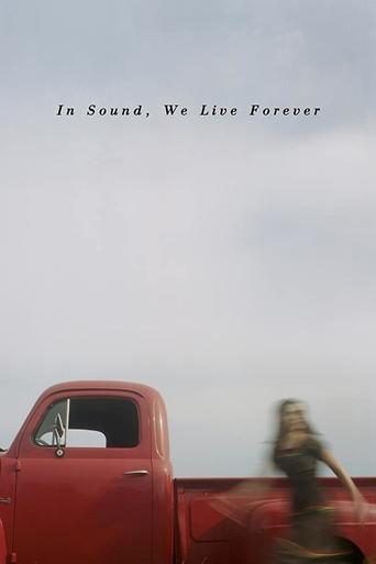 Poster of In Sound, We Live Forever
