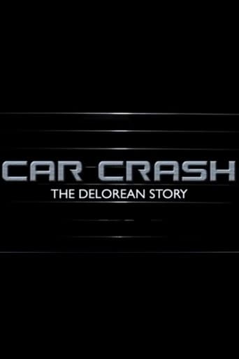 Poster of Car Crash: The Delorean Story