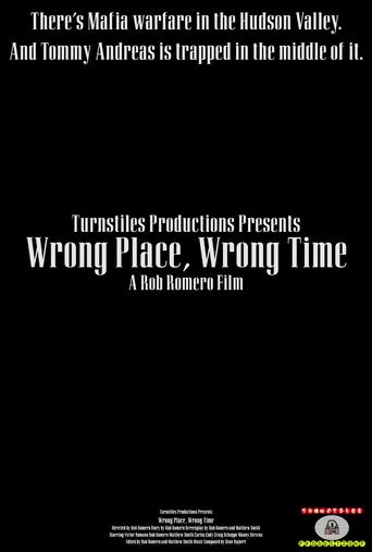 Wrong Place, Wrong Time Poster of Wrong Place, Wrong Time