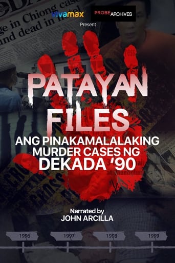 Poster of Patayan Files: Ang Pinakamalalaking Murder Cases Ng Dekada '90