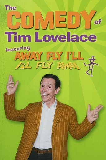 Poster of The Comedy of Tim Lovelace featuring Away Fly I'll