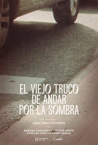 Poster of El viejo truco de andar por la sombra