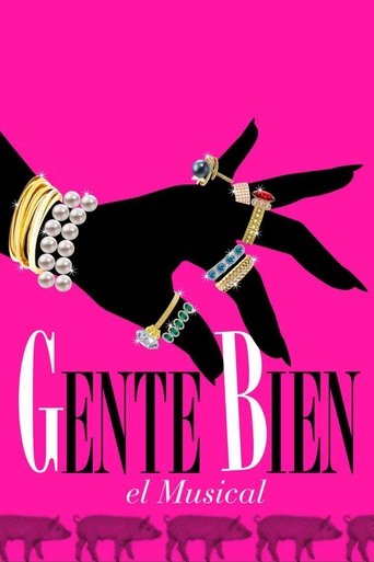 Gente bien, el musical Poster of Gente bien, el musical