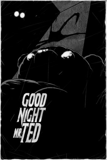 Good Night, Mr. Ted Poster of Good Night, Mr. Ted