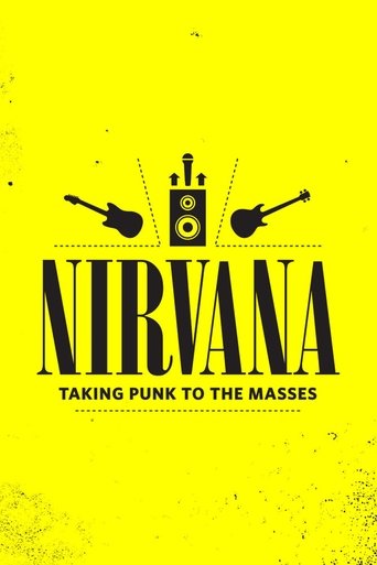 Poster of Nirvana: Taking Punk to the Masses