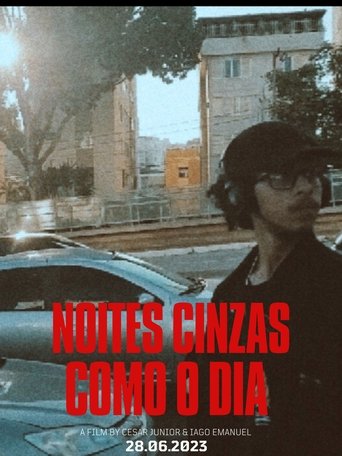 NOITES CINZAS COMO DIA Poster of NOITES CINZAS COMO DIA