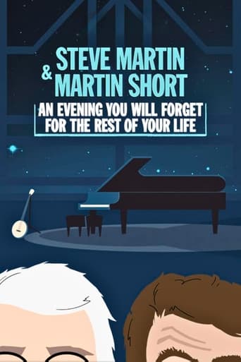 Poster of Steve Martin and Martin Short: An Evening You Will Forget for the Rest of Your Life