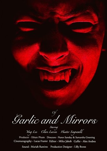 Of Garlic & Mirrors Poster of Of Garlic & Mirrors