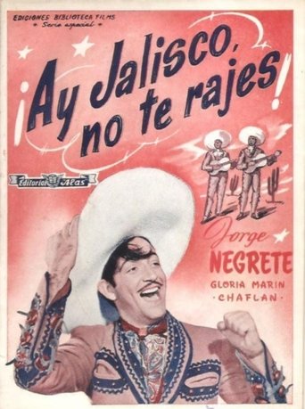 Ay, Jalisco, Don't Give Up! Poster of Ay, Jalisco, Don't Give Up!