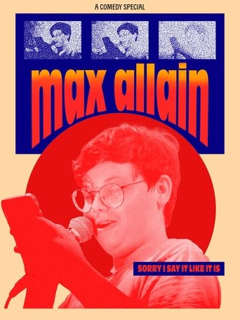 Poster of Max Allain: Sorry I Say it Like it is
