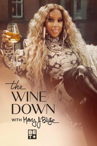 Poster of The Wine Down with Mary J. Blige