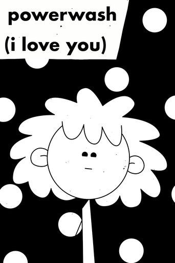 powerwash (i love you) Poster of powerwash (i love you)