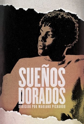 Sueños Dorados Poster of Sueños Dorados