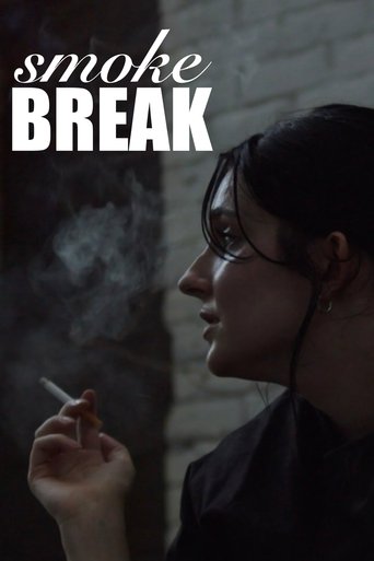 Smoke Break Poster of Smoke Break