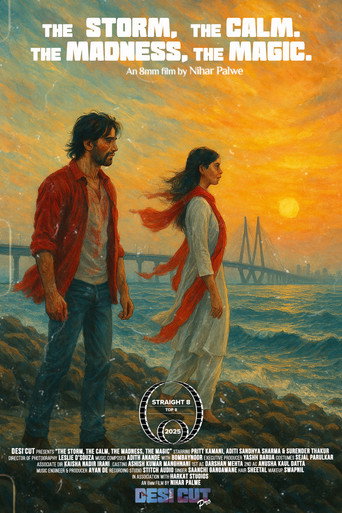 Poster of The Storm, the Calm. The Madness, the Magic.