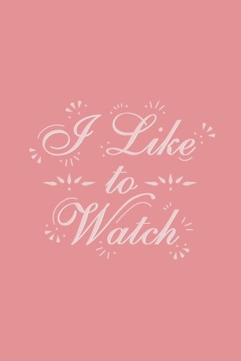 Portrait for I Like to Watch - Season 1