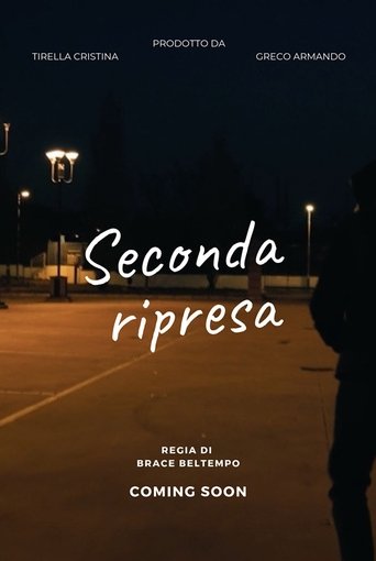 Seconda ripresa Poster of Seconda ripresa