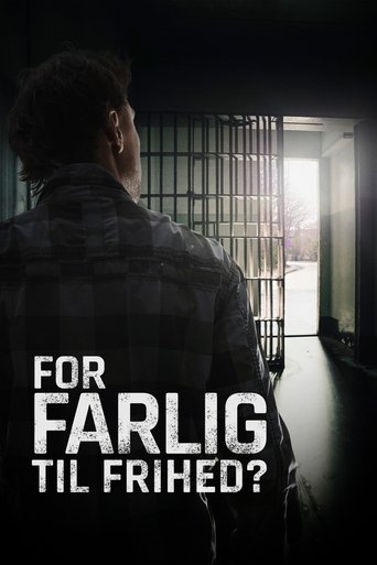 For farlig til frihed? Poster of For farlig til frihed?