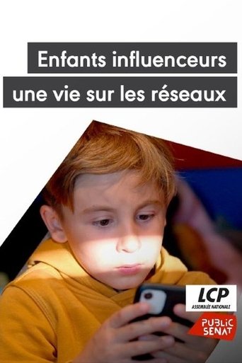 Poster of Enfants influenceurs : une vie sur les réseaux