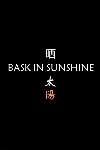 Bask in the Sunshine Poster of Bask in the Sunshine